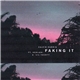 Calvin Harris Ft. Kehlani & Lil Yachty - Faking It